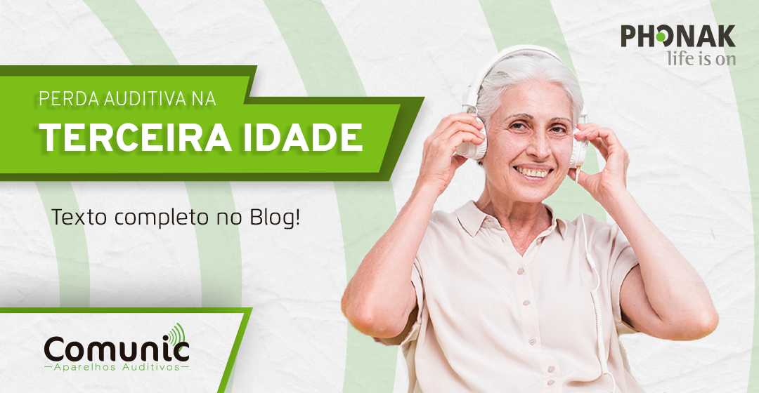 Perda Auditiva na Terceira Idade